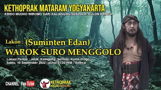 KETHOPRAK MATARAM YOGYAKARTA | KRIDO MUDHO WIROMO - Warok Suromenggolo, Suminten Edan.