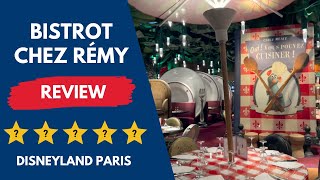 Bistrot Chez Rémy Honest Review | Disneyland Paris