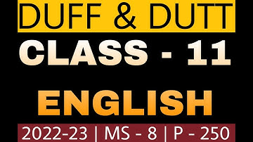 Class 11 English | Duff and Dutt English Question Bank 2022 - 2023 | Class XI English | MS - 8