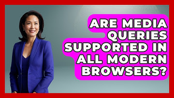 Are Media Queries Supported in All Modern Browsers? | Simple HTML Studio News