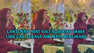 INDAHNYA LANTUNAN AYAT SUCI ALQUR'AN VANIA LIDA