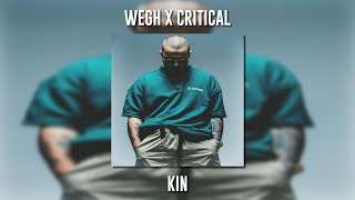 Wegh ft. Critical - Kin (Speed Up) Resimi