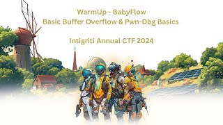Intigriti Annual CTF 2024 WarmUp - babyflow (Binary and Buffer Overflow)