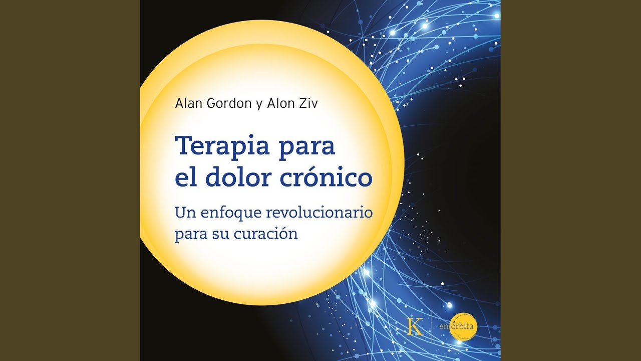 Capítulo 1: el Celebro de Este Joven Podría Cambiar el Mundo.14 - Terapia para el Dolor Crónico