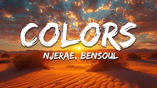 Njerae, Bensoul - Colors (Lyrics)