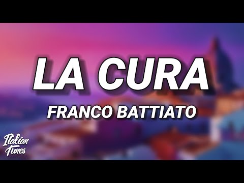 Franco Battiato - La Cura (Testo/Lyrics)