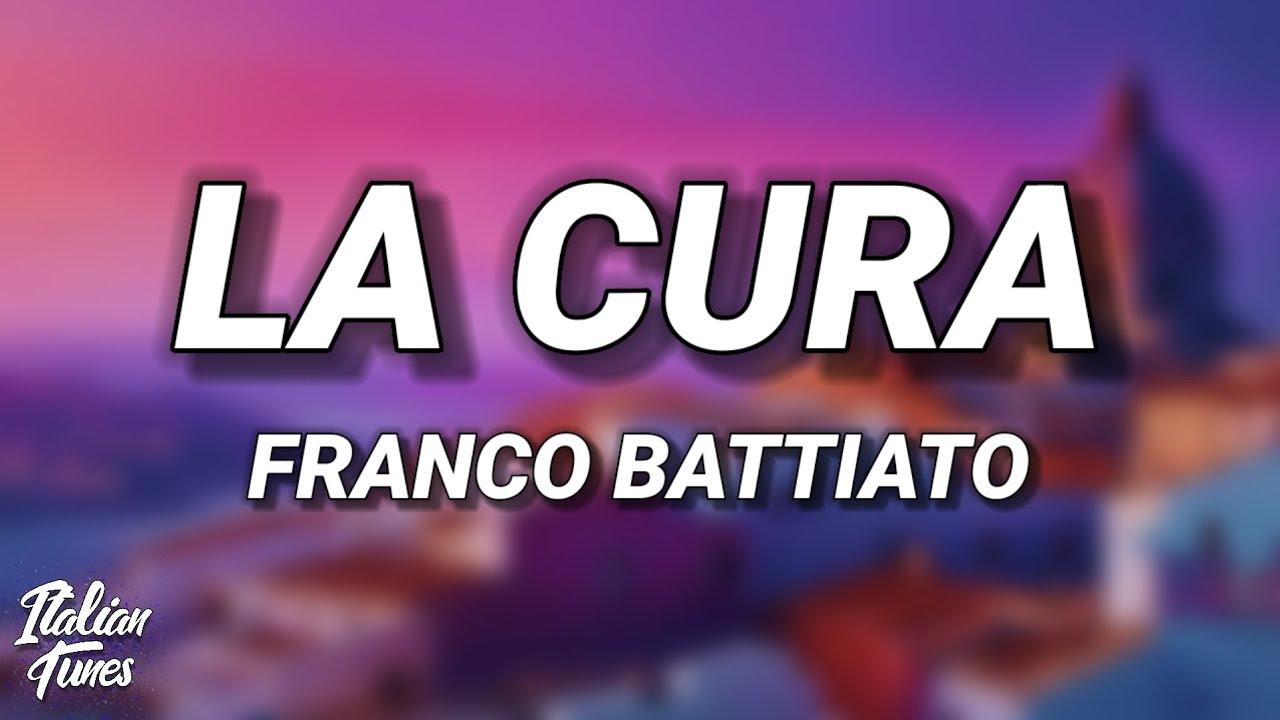Franco Battiato - La Cura (Testo/Lyrics)
