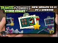 PvZ Hybrid Remake v0.81 | New Update Mini Games| PC &amp; Android | Link &amp; Gameplay Vase &amp; I Zombie