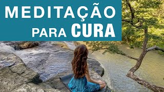 MEDITAÇÃO PARA CURA