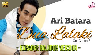 Dua Lalaki Bajidor # Nada Pria || Karaoke Lirik