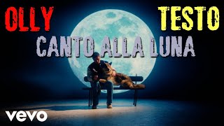 Olly, Jvli - Canto Alla Luna Testo