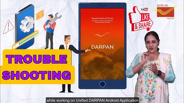 TROUBLE SHOOTING in unified darpan Android application