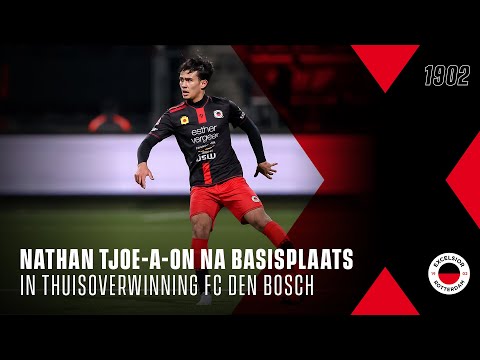 🤩 Nathan Tjoe-A-On na basisplaats tegen FC Den Bosch | &quot;𝙄𝙠 𝙜𝙖 𝙝𝙚𝙚𝙧𝙡𝙞𝙟𝙠 𝙝𝙚𝙩 𝙬𝙚𝙚𝙠𝙚𝙣𝙙 𝙞𝙣&quot;