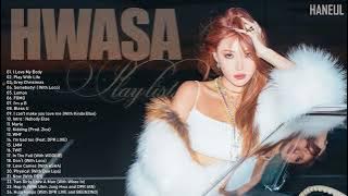 HWASA (화사) ALL SONGS PLAYLIST 2023 | 화사 노래 모음