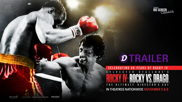 Rocky IV: Rocky vs Drago – The Ultimate Director’s Cut Trailer