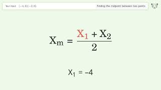 Find the midpoint between two points p1 (-4,6) and p2 (-2,0): Step-by-Step Video Solution