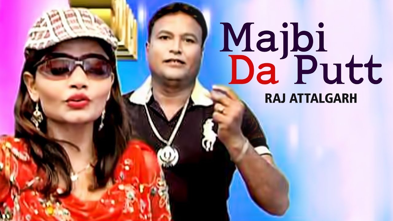 Majbi Da Putt Na Official Video   Raj Attalgarh  Punjabi Song  Saga Music