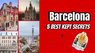 5 Hidden Gems in Barcelona Most Tourists Never Visit 