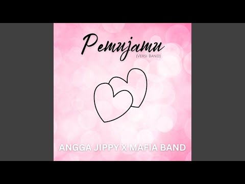 Pemujamu (Perasaanku)