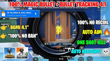 BGMI 4.1🔥MAGIC BULLET TRACKING AUTOHEADSHOT CONFIG FILE | HIGH DAMAGE AIMBOT CONFIG BGMI 4.1