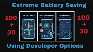 Battery Draining Issue!! Try This Advanced Extreme Battery Saving Using Developer Options screenshot 2