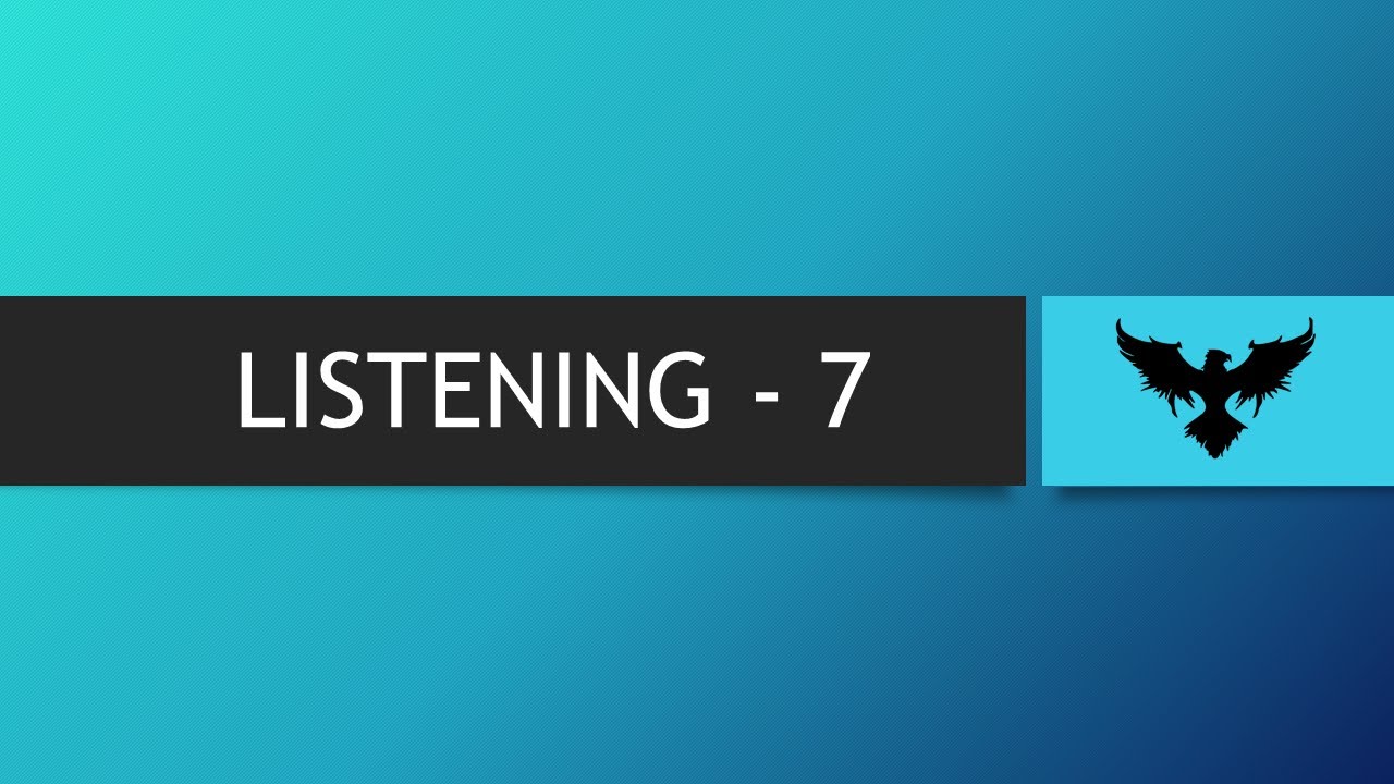 IELTS LISTENING TEST 7 2020 BLACKBIRD INSTITUTE DIRBA YouTube