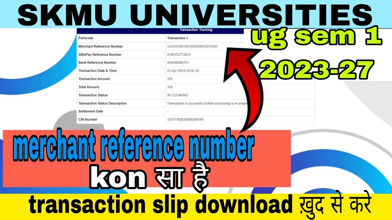 SKMU UG Sem 1 Transaction Slip Download Kaise Kare | How To Download ...