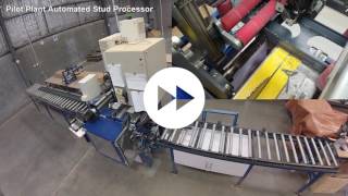 Offsite | Pilot Plant Automated Stud Processor