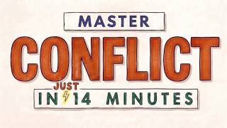 Master Conflict Resolution In 14 Minutes