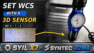 How to Set Your WCS with a 3D Sensor | SYIL CNC Link in description
