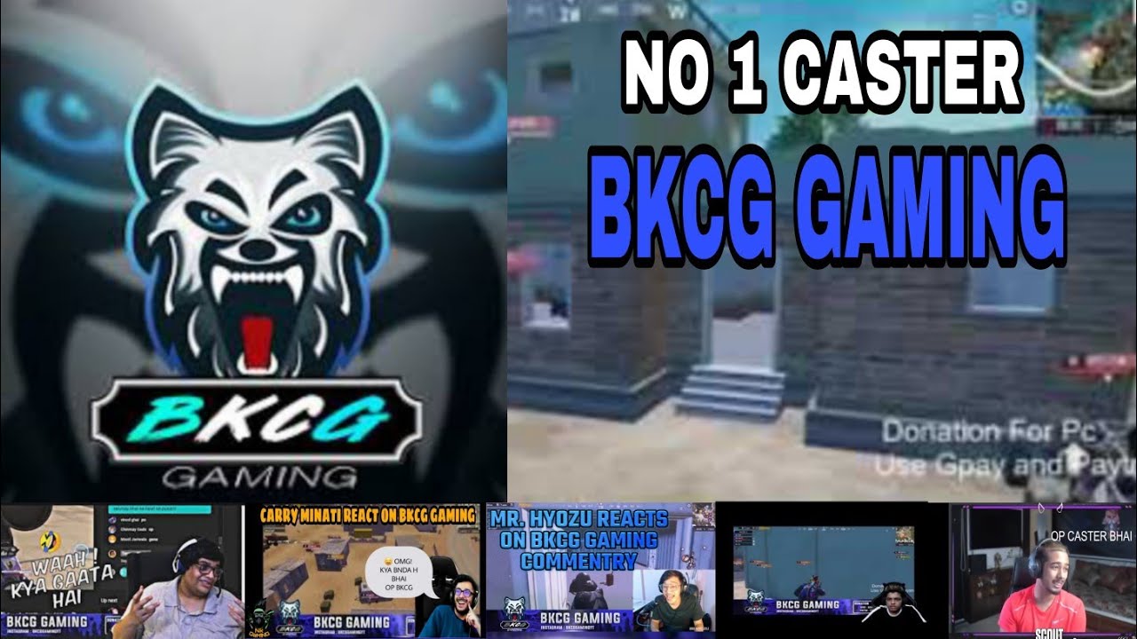 Top streamers reaction on indian no.1 caster BKCG GAMING | NEW HIGHLIGHTS | PUBG MOBILE 2020