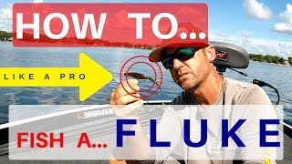 How To Fish a Fluke  Bass Fishing