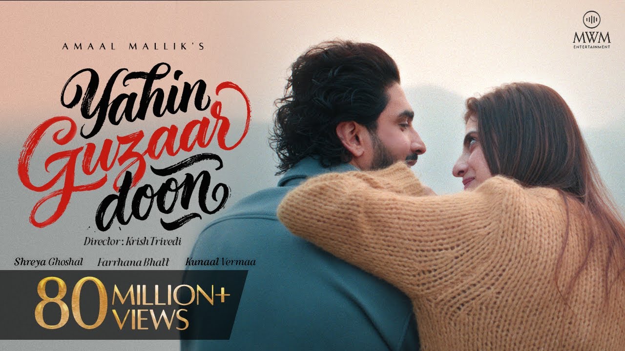 Yahin Guzaar Doon - Amaal Mallik | Farrhana Bhatt | Shreya Ghoshal | Kunaal Vermaa | Krish Trivedi