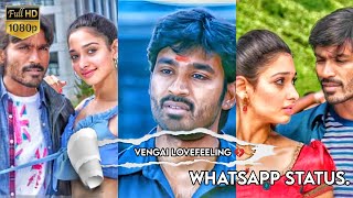 Venghai-Orey Oru Varthaikkaga Whatsapp Status Tamil Creation
