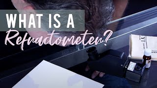 What is a Refractometer?