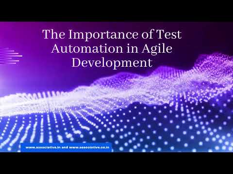 The Importance of Test Automation in Agile Development