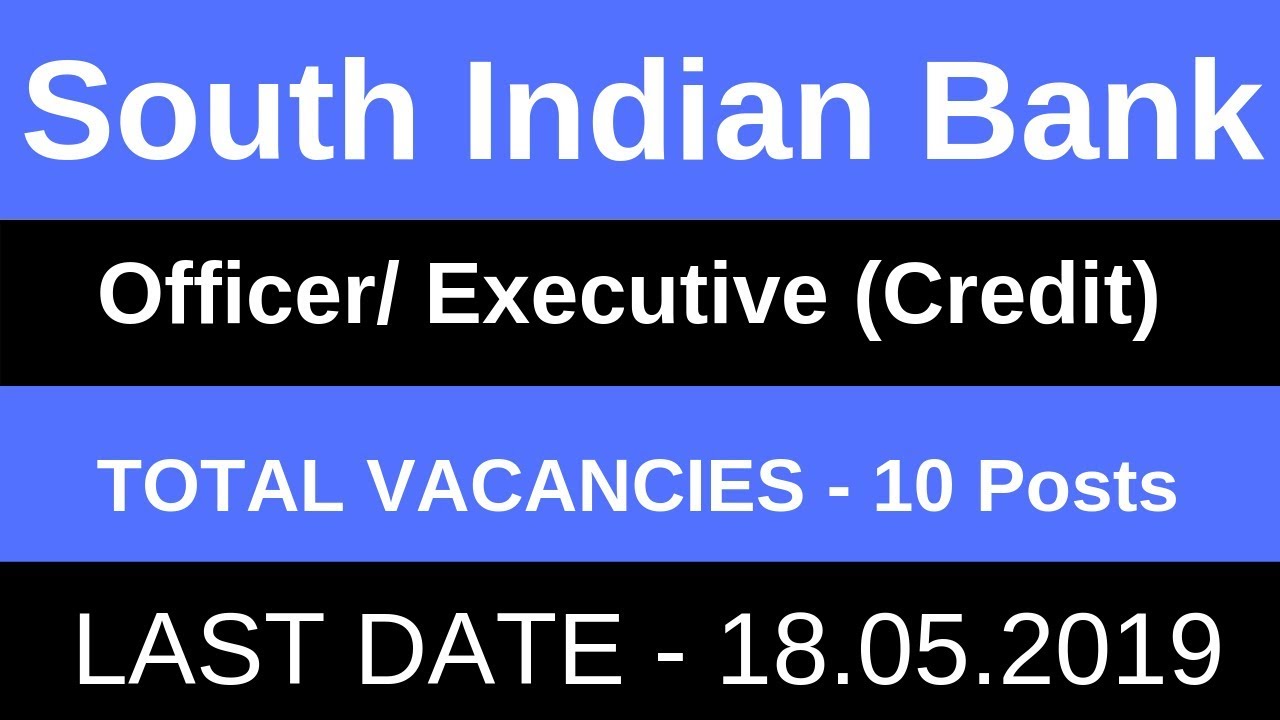 South Indian Bank Recruitment 2019| SIB vacancies online form 2019