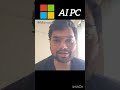 @Microsoft AI PC