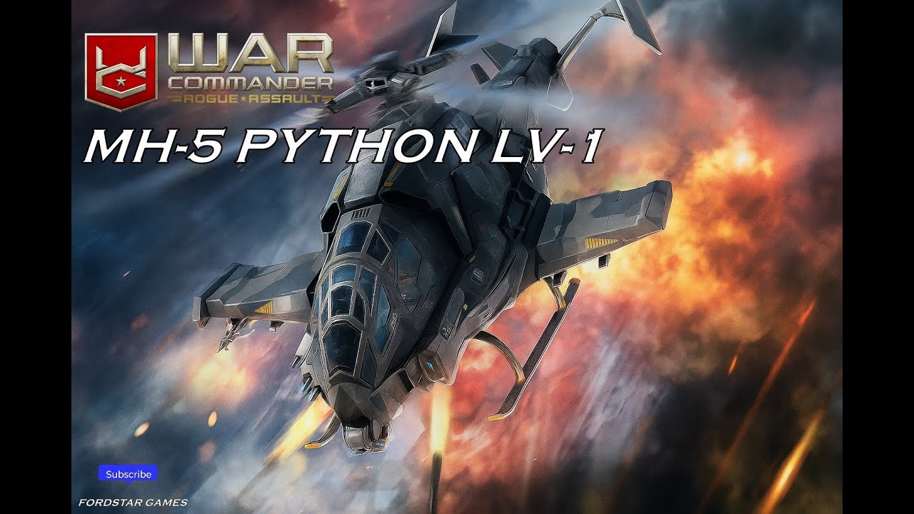 "MH-5 Python Lv 1 – War Commander Rogue Assault Air Power!"