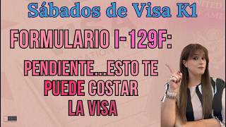 Mistakes on Form I-129F That Can Ruin Your K1 Visa