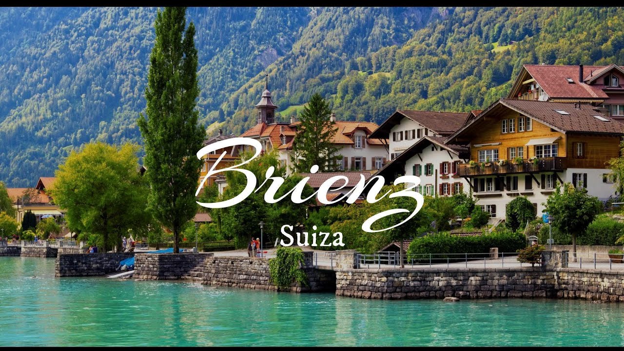 Brienz - Suiza ✅ Descubre un pueblo hermoso junto al lago en suiza💯