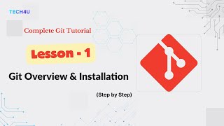 Git Lesson  - 1 | Git Overview & Installation