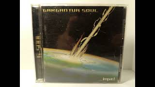 Gargantua Soul - Impact (2001 full album)