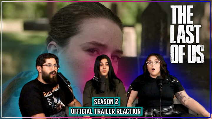 The Last of Us Season 2 Official Teaser | Reaction & Discussion
