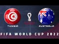 Fifa World Cup Qatar 2022 Tunisia vs Australia