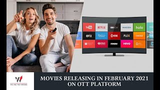 Movies Releasing In February 2021 On Ott Series Releasing In February 2021 On Ott Wonderful Watch