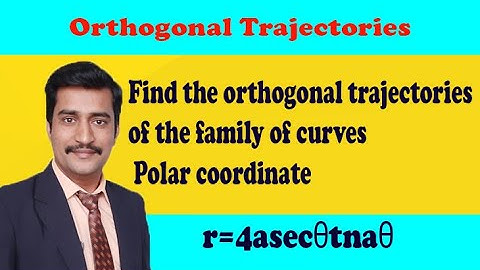 Find the orthogonal trajectories of the family of curves polar coordinate by AJ sir