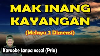 Mak inang kayangan karaoke melayu 2 dimensi nada pria
