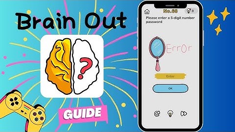 Brain Out: Please enter a 5-digit number password