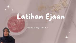 Latihan Ejaan Tahun 2